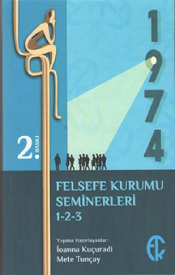 Türkiye Felsefe Kurumu Seminerleri 1-2-3 - Türkiye Felsefe Kurumu Kitap