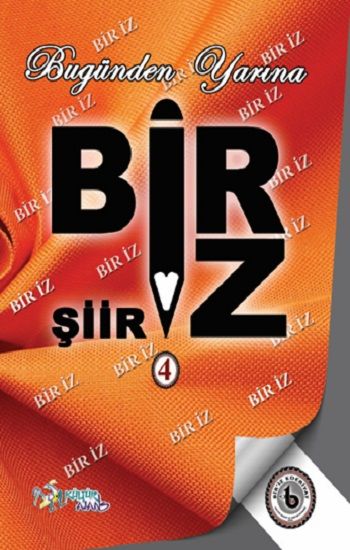 Bugünden Yarına Bir’iz 4 – Adem Yazar – Kültür Ajans Yayınları – kitap kapağı