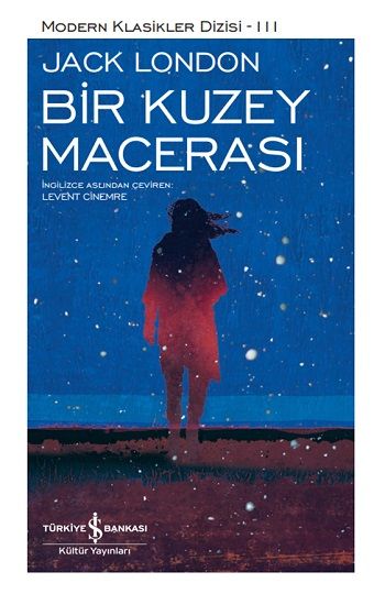 Bir Kuzey Macerası(Ciltli) - İş Bankası Kültür Yayınları Kitap