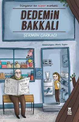 Dedemin Bakkalı - Taze Kitap Kitap