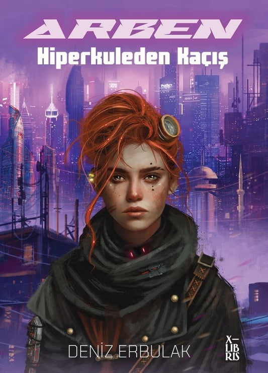 Arben - Hiperkuleden Kaçış - X-Libris Kitap