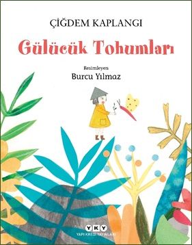 Gülücük Tohumları - Yapı Kredi Yayınları Kitap