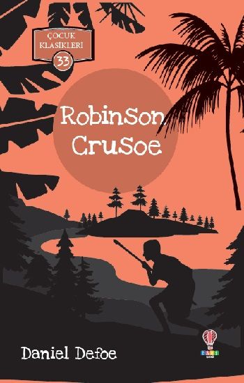 Robinson Crusoe – Daniel Defoe – Dahi Çocuk Yayınları – kitap kapağı