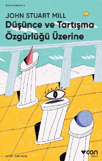 Düşünce ve Tartışma Özgürlüğü Üzerine (Kısa Klasik) - Can Yayınları Kitap