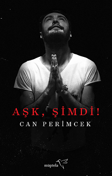 Aşk, Şimdi! - Müptela Yayınevi Kitap