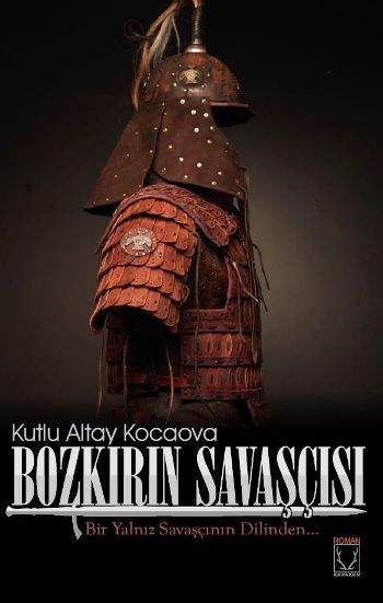 Bozkırın Savaşçısı - Karakum Yayınevi Kitap
