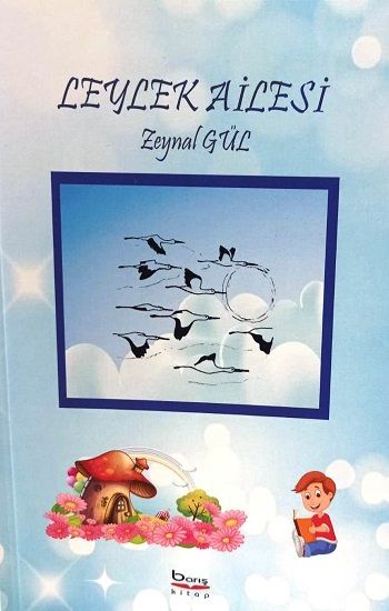 Leylek Ailesi - Barış Kitap Kitap