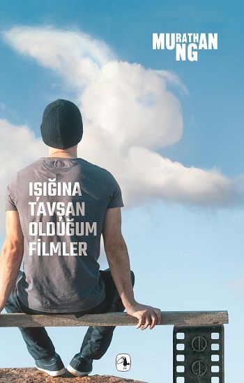 Işığına Tavşan Olduğum Filmler - Metis Yayınları Kitap