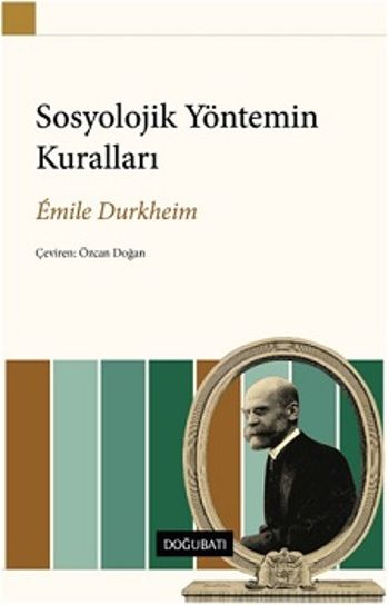 Sosyolojik Yöntemin Kuralları – Emile Durkheim – Doğu Batı Yayınları – kitap kapağı