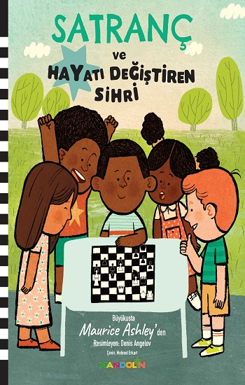 Satranç ve Hayatı Değiştiren Sihri - Mandolin Yayınları Kitap