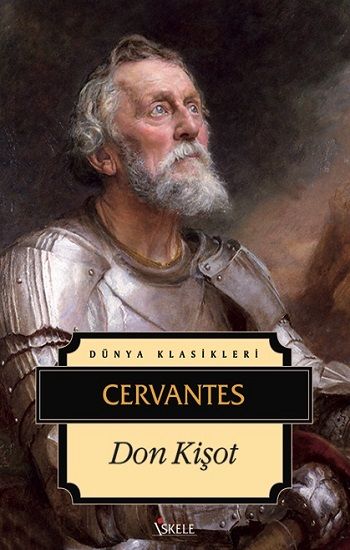 Don Kişot – Miguel de Cervantes Saavedra – İskele Yayıncılık – kitap kapağı