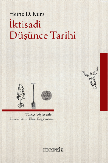 İktisadi Düşünce Tarihi – Heinz D. Kurz – Heretik Yayıncılık – kitap kapağı