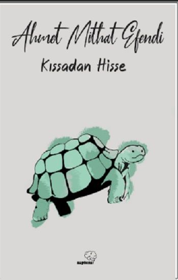 Kıssadan Hisse – Ahmet Mithat Efendi – Sapiens Yayınları – kitap kapağı