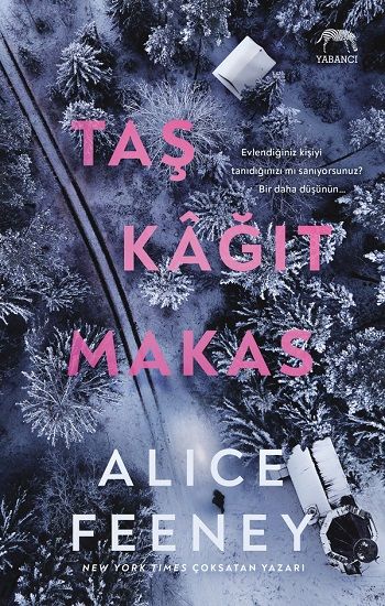 Taş Kağıt Makas – Alice Feeney – Yabancı Yayınevi – kitap kapağı