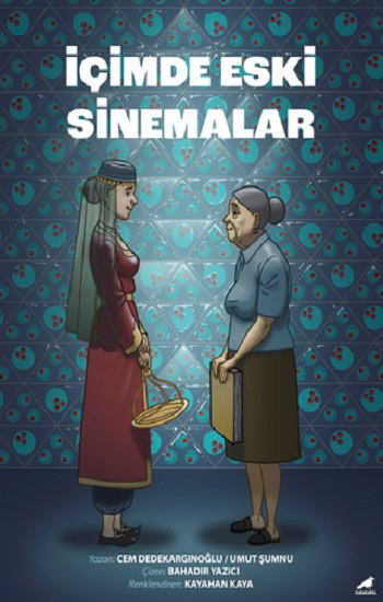 İçimde Eski Sinemalar - Kara Karga Yayınları Kitap