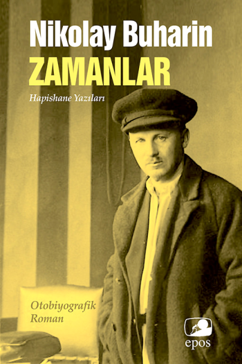 Zamanlar : Hapishane Yazıları - Epos Yayınları Kitap