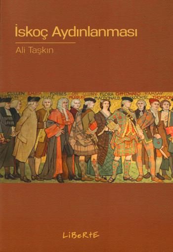 İskoç Aydınlanması – Ali Taşkın – Liberte Yayınları – kitap kapağı