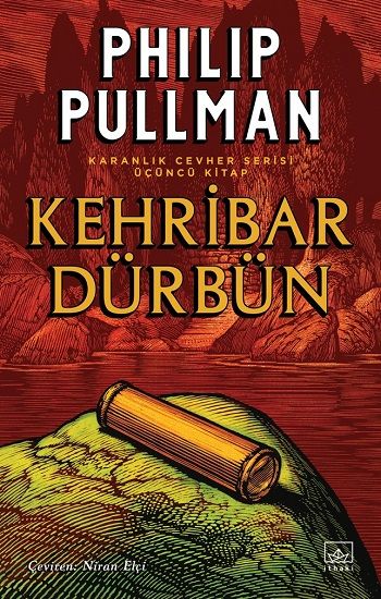 Kehribar Dürbün – Karanlık Cevher Serisi 3. Kitap – Philip Pullman – İthaki Yayınları – kitap kapağı