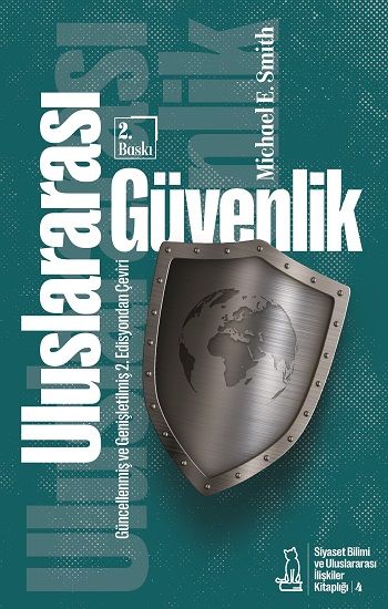 Uluslararası Güvenlik – Michael E. Smith – Felix Kitap – kitap kapağı