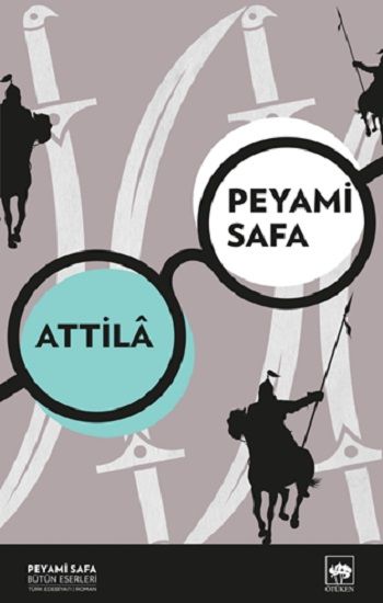 Attila – Peyami Safa – Ötüken Neşriyat – kitap kapağı
