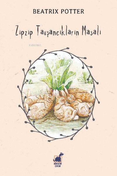 Zıpzıp Tavşancıkların Masalı - Dinozor Çocuk Kitap