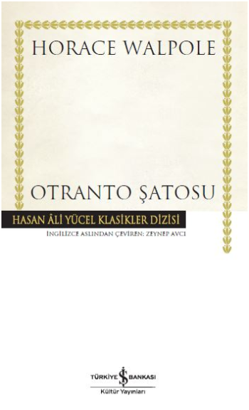 Otranto Şatosu – Horace Walpole – İş Bankası Kültür Yayınları – kitap kapağı
