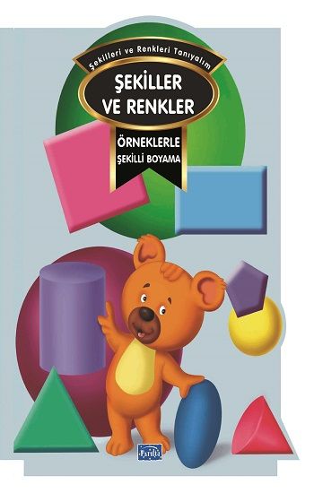 Örneklerle Şekilli Boyama - Renkler ve Şekiller – Barbaros Özcan – Parıltı Yayınları – kitap kapağı