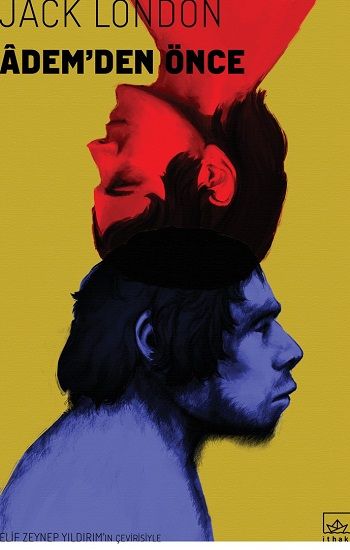 Adem’den Önce – Jack London – İthaki Yayınları – kitap kapağı