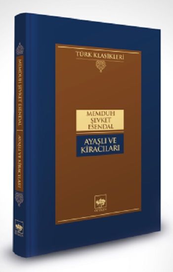 Ayaşlı ve Kiracıları (Ciltli) - Ötüken Neşriyat Kitap