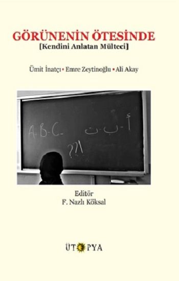 Görünenin Ötesinde - Ütopya Yayınevi Kitap