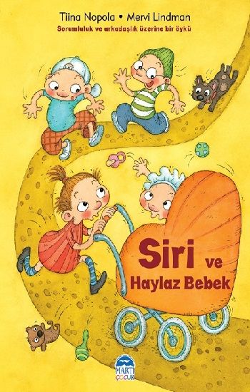 Siri ve Haylaz Bebek – Tiina Nopola – Martı Çocuk Yayınları – kitap kapağı