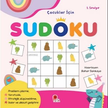 Çocuklar İçin Sudoku 1. Seviye – Bahar Sarıkaya – Peta Kitap – kitap kapağı
