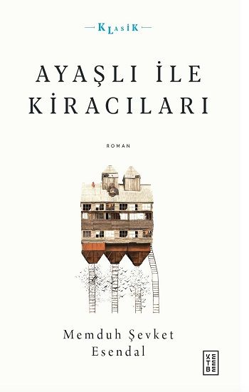 Ayaşlı ile Kiracıları – Memduh Şevket Esendal – Ketebe Yayınları – kitap kapağı