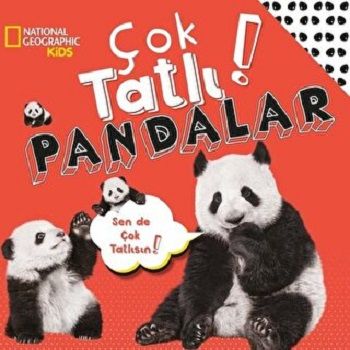 NATIONAL GEOGRAPHIC KIDS -ÇOK TATLI PANDALAR – Crispin Boyer – Beta Kids – kitap kapağı