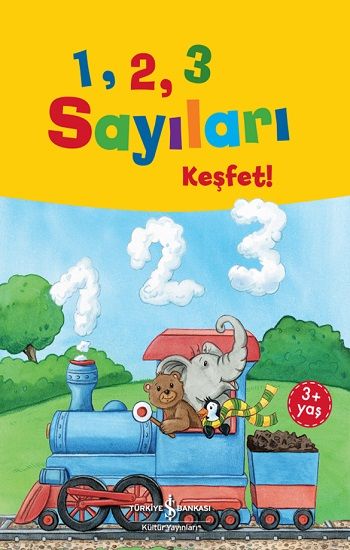 1, 2, 3 Sayıları Keşfet! - İş Bankası Kültür Yayınları Kitap