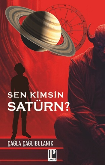 Sen Kimsin Satürn? - Pozitif Yayınları Kitap