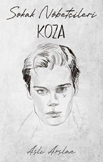 Sokak Nöbetçileri: Koza Sarca - İndigo Kitap Kitap