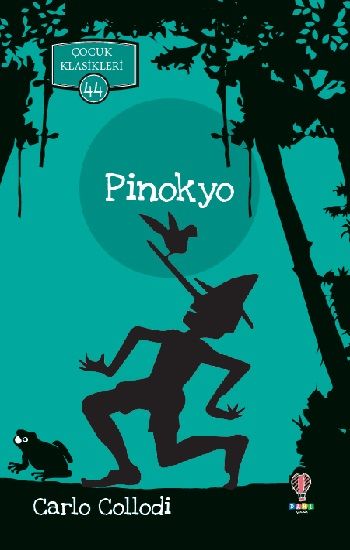 Pinokyo – Carlo Collodi – Dahi Çocuk Yayınları – kitap kapağı