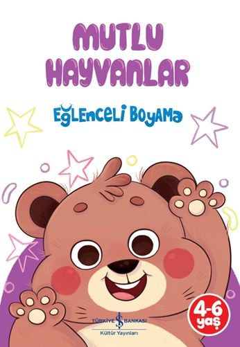Mutlu Hayvanlar - Eğlenceli Boyama – Kolektif – İş Bankası Kültür Yayınları – kitap kapağı