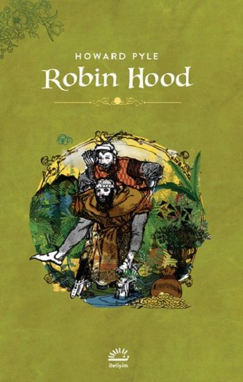 Robin Hood – Howard Pyle – İletişim Yayınları – kitap kapağı