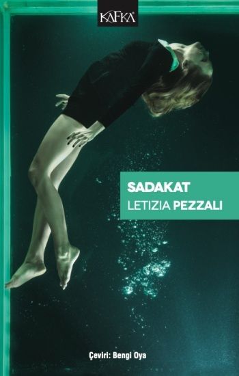 Sadakat – Letizia Pezzali – Kafka Yayınevi – kitap kapağı
