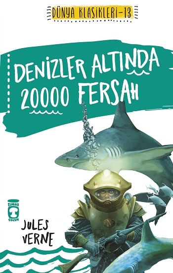 Denizler Altında 20000 Fersah – Jules Verne – Timaş Çocuk – kitap kapağı