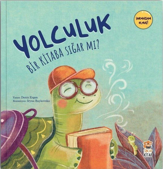 Yolculuk Bir Kitaba Sığar mı ? - Sincap Kitap Kitap