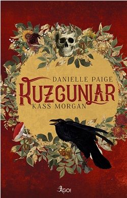Kuzgunlar (Ciltli) – Danielle Paige & Kass Morgan – GO! Kitap – kitap kapağı