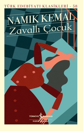 Zavallı Çocuk – Namık Kemal – İş Bankası Kültür Yayınları – kitap kapağı