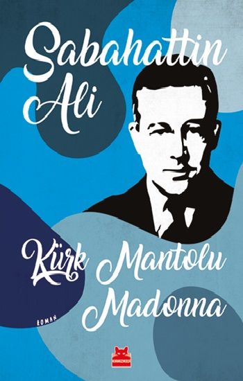 Kürk Mantolu Madonna – Sabahattin Ali – Kırmızı Kedi Yayınevi – kitap kapağı