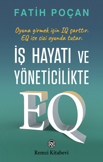 İş Hayatı ve Yöneticilikte EQ - Remzi Kitabevi Kitap