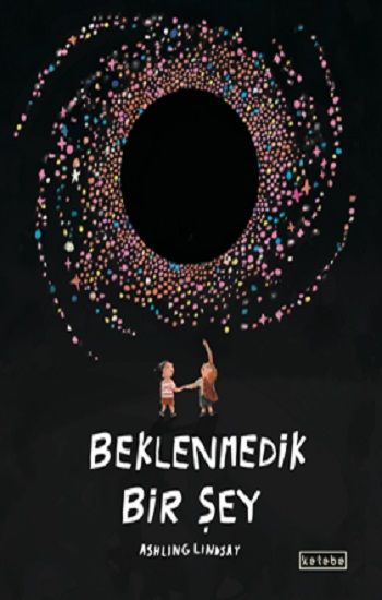 Beklenmedik Bir Şey - Ketebe Yayınları Kitap