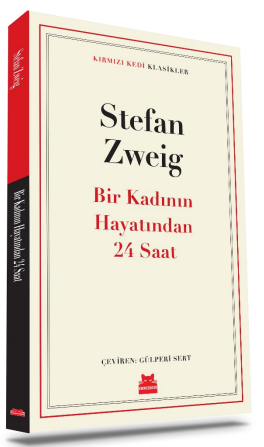 Bir Kadının Hayatından 24 Saat – Stefan Zweig – Kırmızı Kedi Yayınevi – kitap kapağı