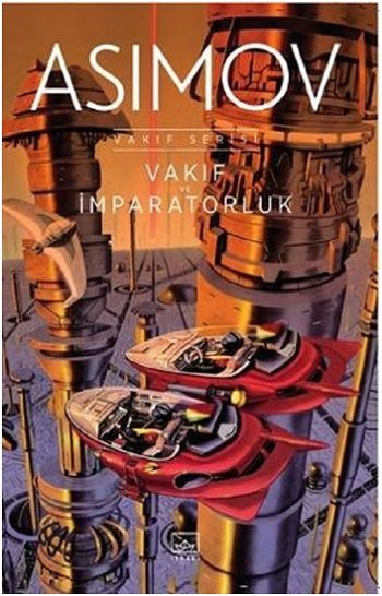 Vakıf ve İmparatorluk – Isaac Asimov – İthaki Yayınları – kitap kapağı